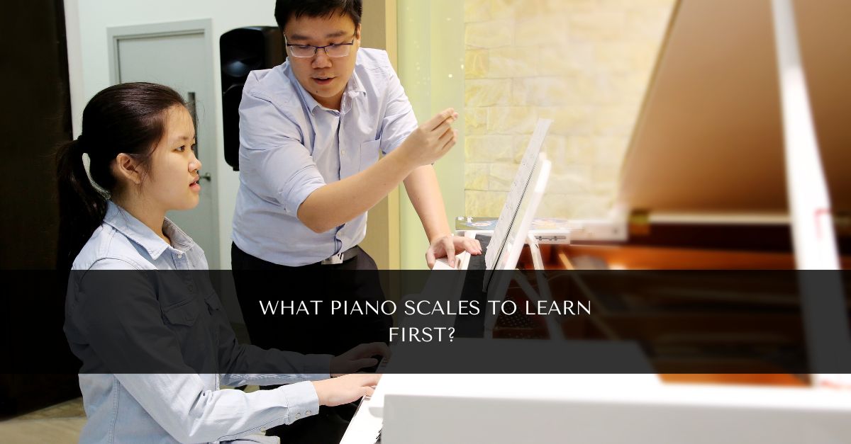 piano-lessons-in-fullerton-what-piano-scales-to-learn-first